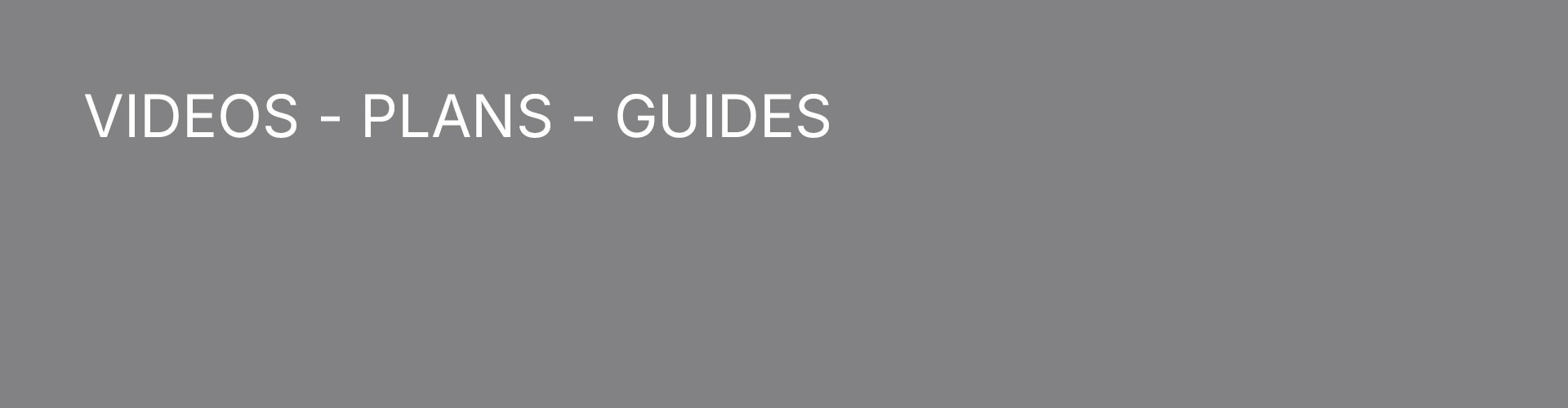 Video Guides and Tutorials
